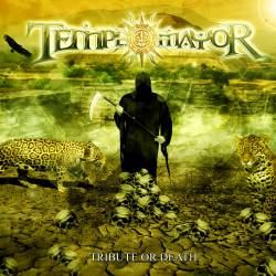 Templomayor : Tribute or Death